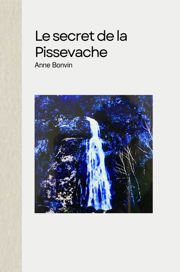 Le Secret de la Pissevache